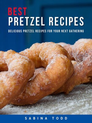 cover image of Best Pretzel Recipes